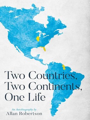 cover image of Two Countries, Two Continents, One Life